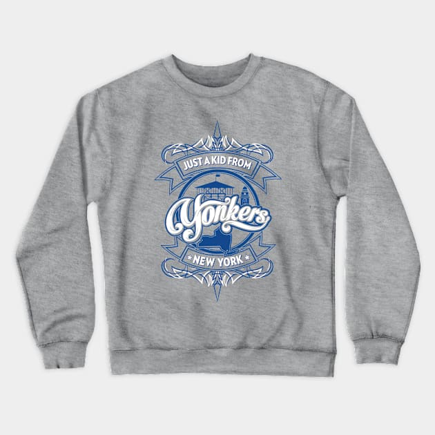 Jus a Kid from Yonkers, NY Crewneck Sweatshirt by JP